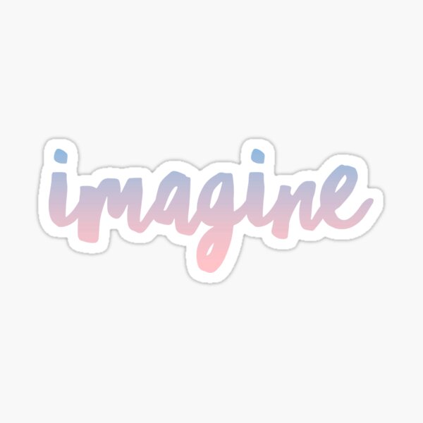 IMAGINE {blue and purple text} Sticker