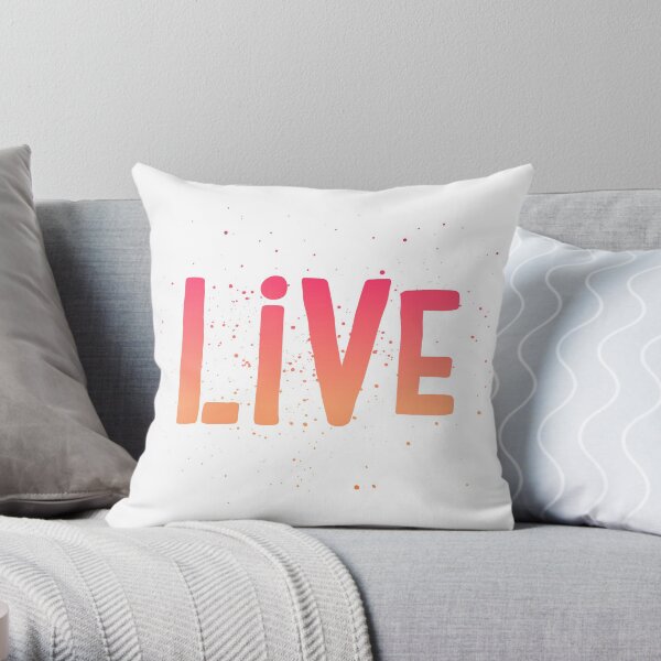 LIVE {pink and orange text} Throw Pillow