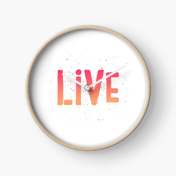 LIVE {pink and orange text} Clock