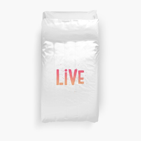 LIVE {pink and orange text} Duvet Cover