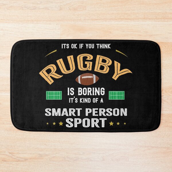 Item preview, OK If You Think Rugby Is Boring Smart People Sport designed and sold by Orange Pieces.