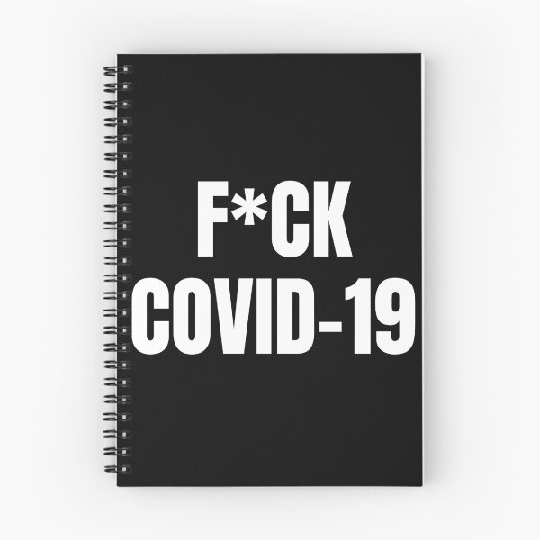 Artikelvorschau, Ich hasse COVID 19 F * CK weißer Text schwarzer Hintergrund entworfen und verkauft von javes93.