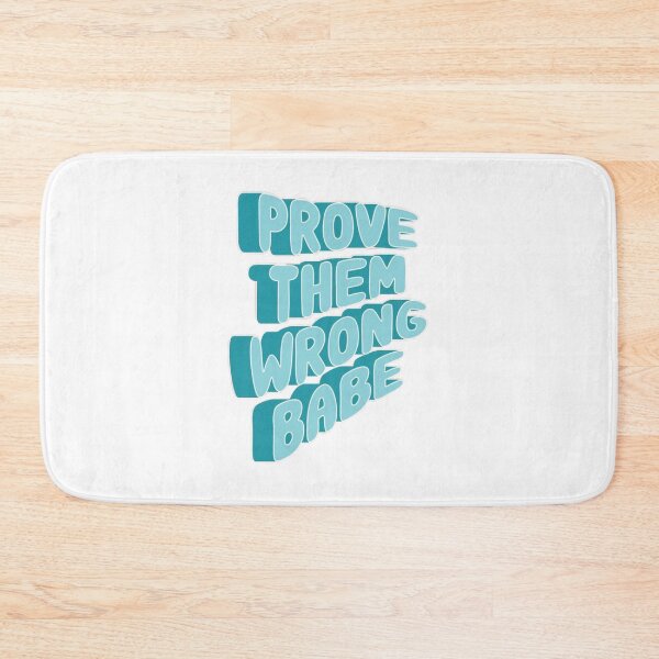 Item preview, Prove Them Wrong Babe designed and sold by -SUGAR-RUSH-.