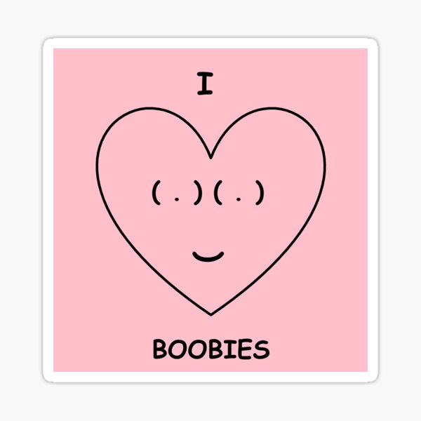 I Love Boobies Stickers for Sale