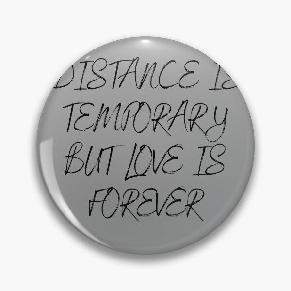 Item preview, Distance is Temporary but love is forever designed and sold by javes93.
