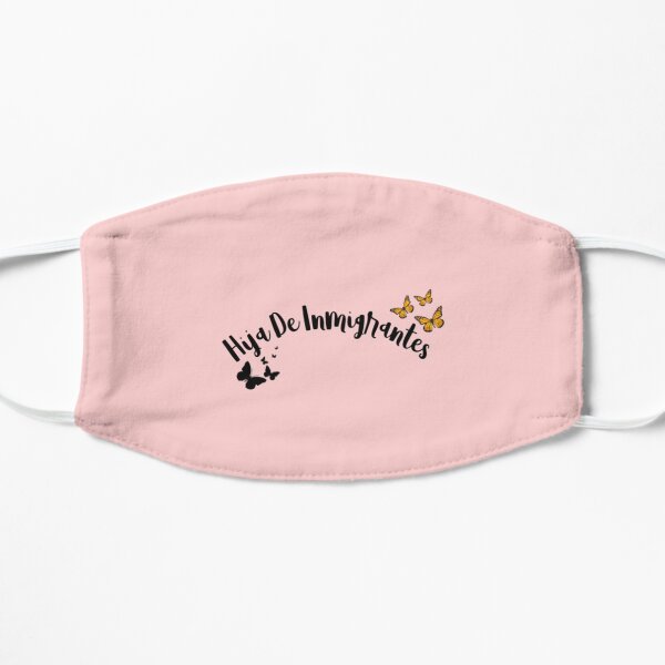 Hija De Inmigrantes Mask