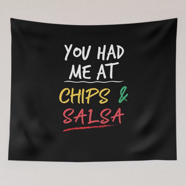 Item preview, You Had Me At Chips and Salsa Shirt, Funny Shirt Funny T Shirt Funny Shirts for Women Shirts for Women Tacos Shirt Graphic Tee Guac Shirt designed and sold by Noussairox.