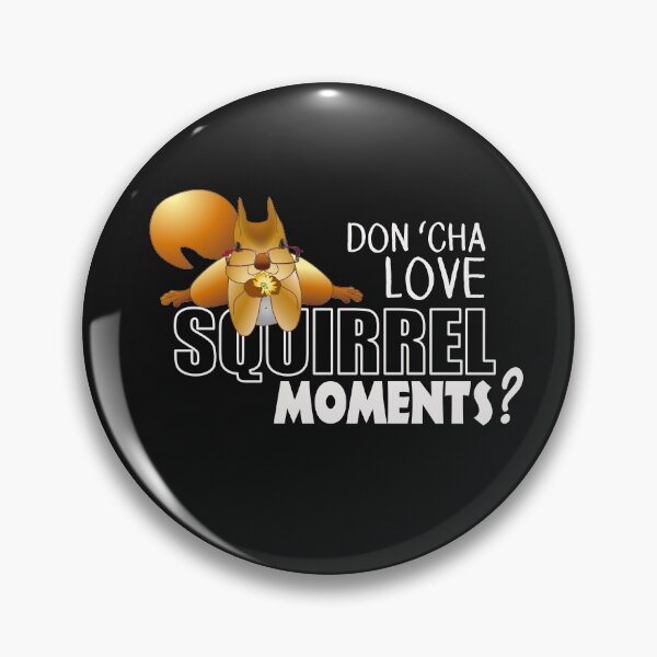 Item preview, The ADHD Squirrel - Don't "Cha Love my Squirrel Moments designed and sold by 3QuartersToday.