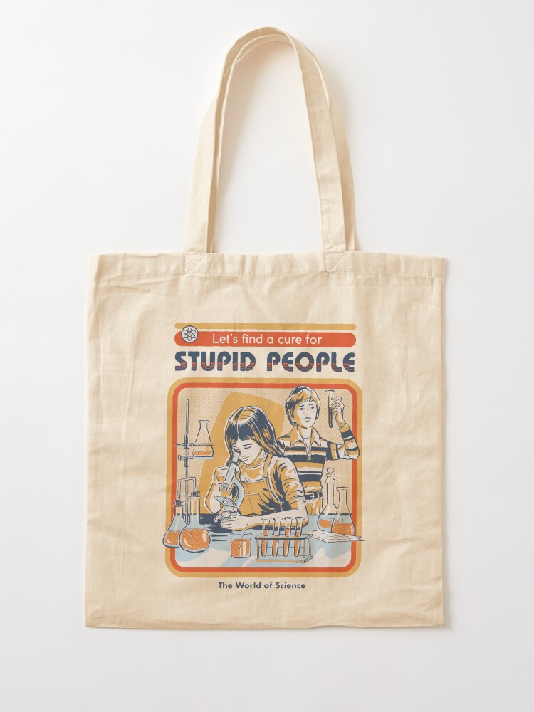 Alternate view of A Cure For Stupid People Tote Bag