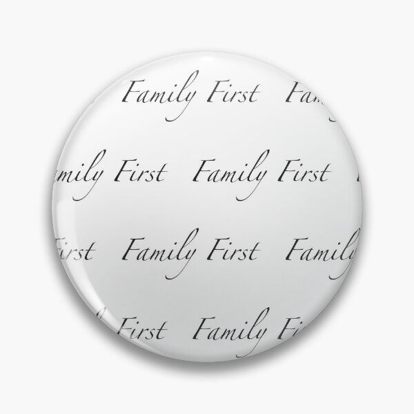 Item preview, Family First designed and sold by egrubbs.