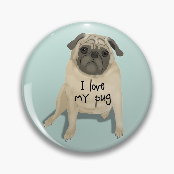 Item preview, I Love My Pug designed and sold by Amy Hadden.