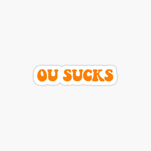 Item preview, OU Sucks designed and sold by christinaahuang.