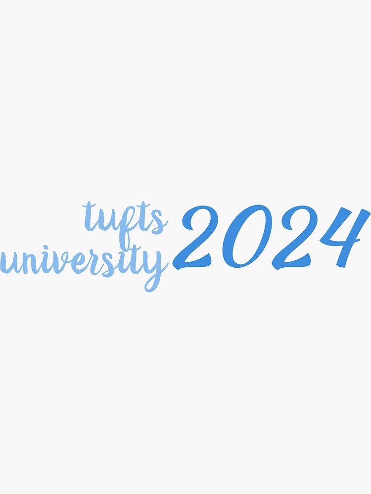 "Tufts University 2024" Sticker by mayaf08 Redbubble
