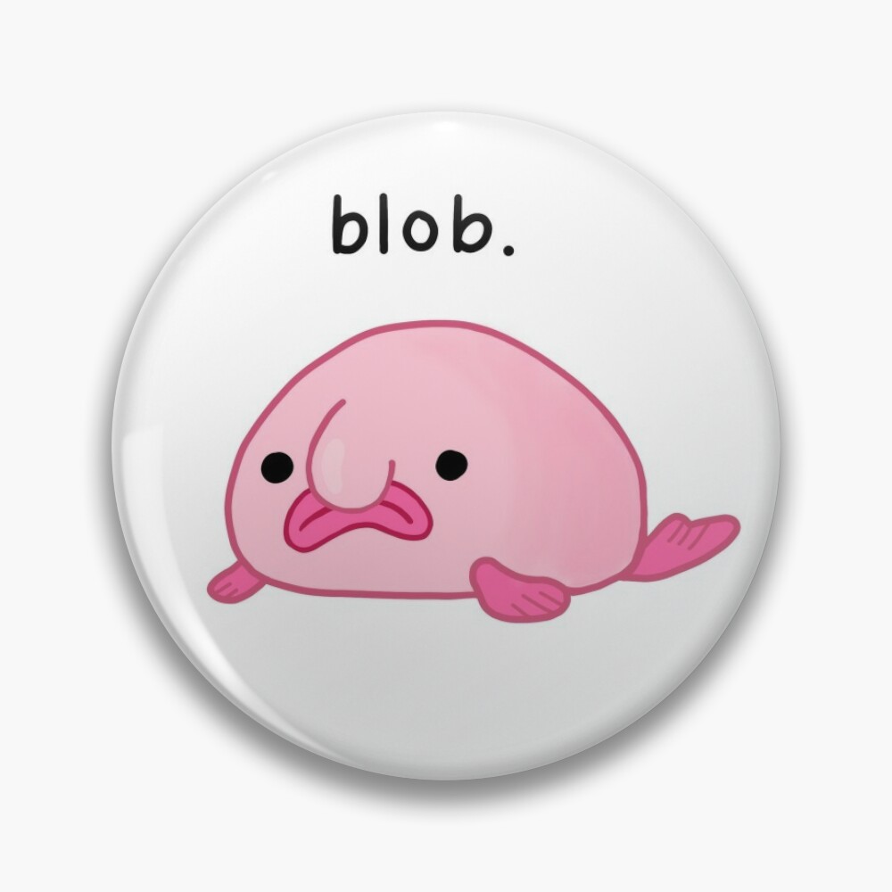 Blob Fish - Pop Culture - Pin