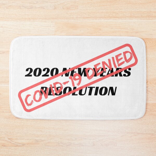 Item preview, 2020 New Years Resolution Denied designed and sold by InputVSOutput.