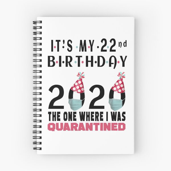 Item preview, Its My 22nd Birthday The One Where I Was Quarantined Social Distancing Gifts  designed and sold by AnimaLovers.