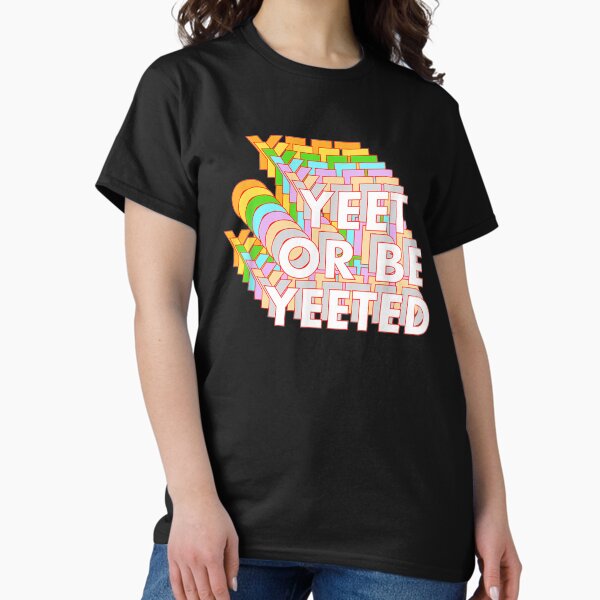 Yeet Shirt | Dank Meme Millennial Funny Viral Game Joke Tee Yeet Shirt | Dank Meme Millennial Funny Viral Game Joke Tee