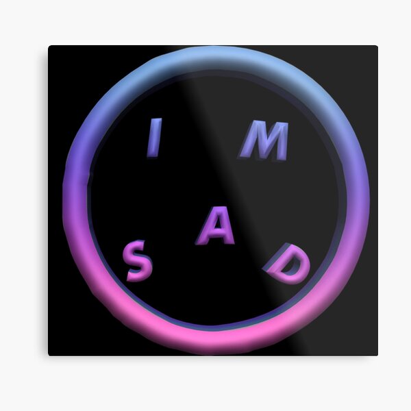 smiley face metal text sad prints im redbubble