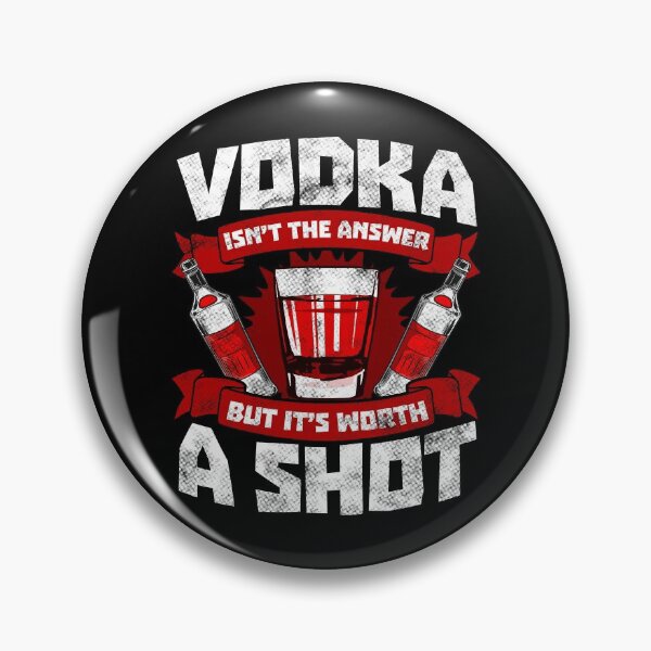 Artikelvorschau, Wodka ist nicht die Antwort, aber es ist einen Versuch wert entworfen und verkauft von Mrpotts73.