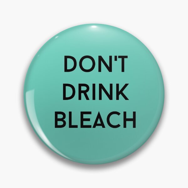 Item preview, Don't Drink Bleach designed and sold by nyah14.