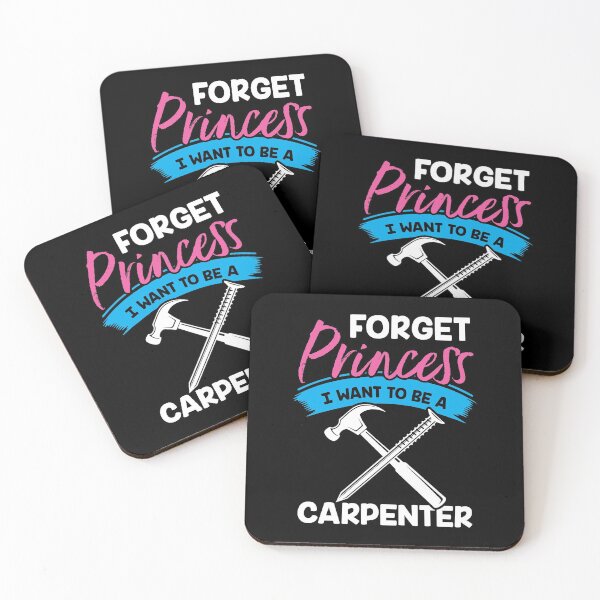 Item preview, Forget Princess I Want to Be a Carpenter Shirt designed and sold by Orange Pieces.