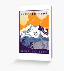 Live to Ride, Ride to Live retro cycling poster Greeting Card