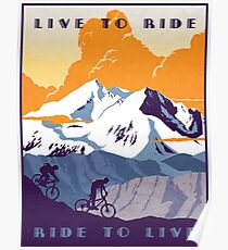Live to Ride, Ride to Live retro cycling poster Poster