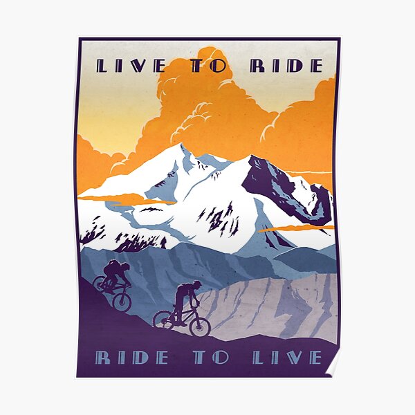 Live to Ride, Ride to Live affiche de vélo rétro Poster