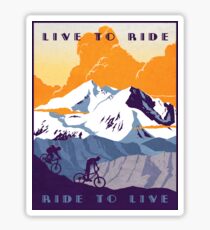 Live to Ride, Ride to Live retro cycling poster Sticker