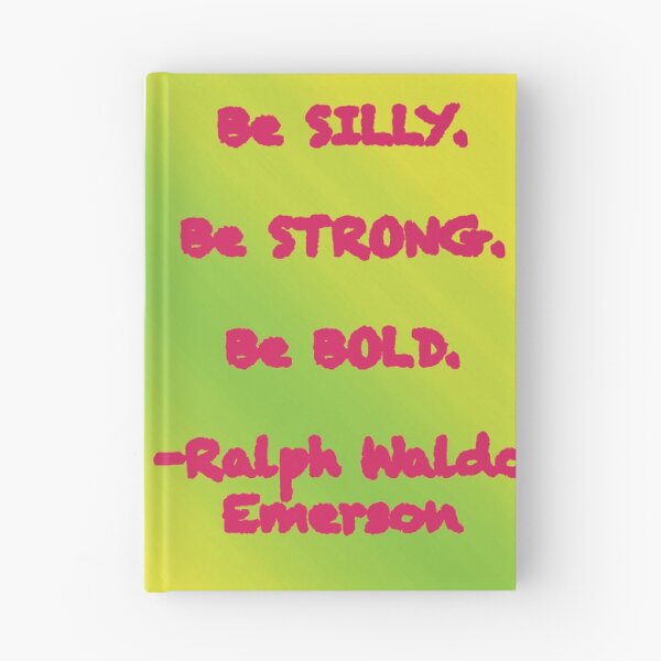 Item preview, "Be Silly. Be Strong. Be Bold"- Emerson's Wise Words  designed and sold by hfournier.