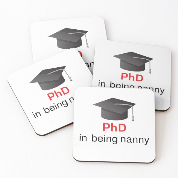 Item preview, PhD in Being Nanny - Best Funny Nanny Gift | BabySitter designed and sold by sviatos.