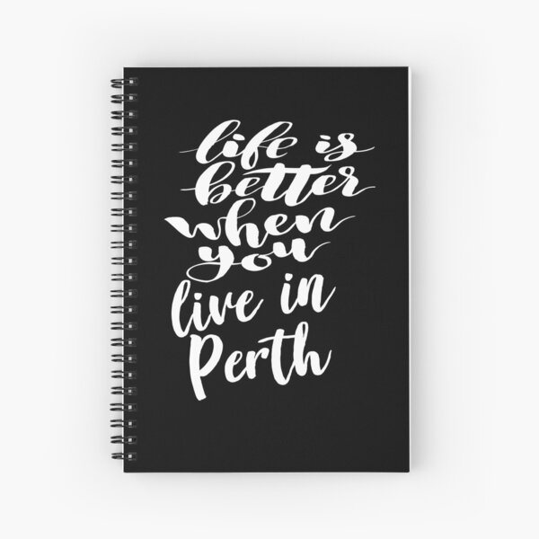 Item preview, Life is Better When You Live In Perth designed and sold by ProjectX23.