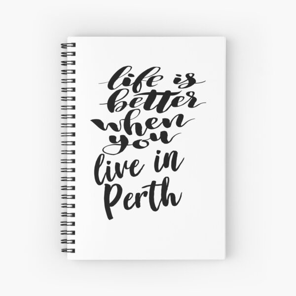 Item preview, Life is Better When You Live In Perth designed and sold by ProjectX23.