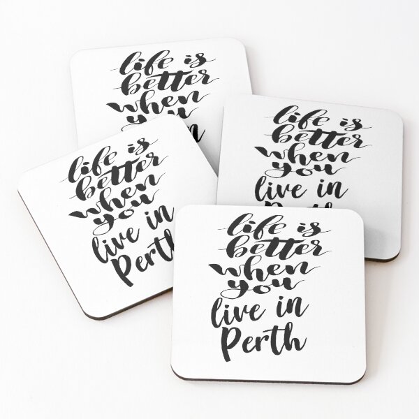 Item preview, Life is Better When You Live In Perth designed and sold by ProjectX23.