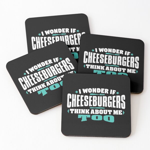 Item preview, I Wonder If Cheeseburgers Think About Me Too Food lover designed and sold by Orange Pieces.