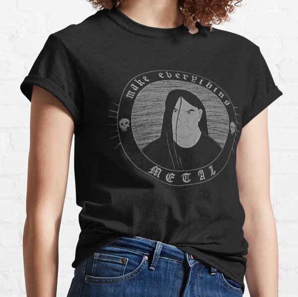 make everything metal Classic T-Shirt