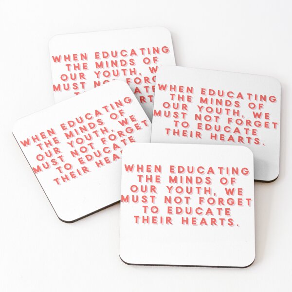 Item preview, When educating the minds of our youth, we must not forget to educate their hearts designed and sold by EvyStickersx.