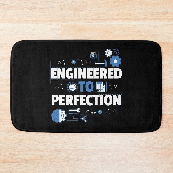 Item preview, Engineered to Perfection - Gift for an Engineer designed and sold by EstelleStar.