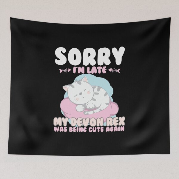 Item preview, Cat Lover Shirt Sorry Im Late My Devon Rex Being Cute Again designed and sold by Orange Pieces.