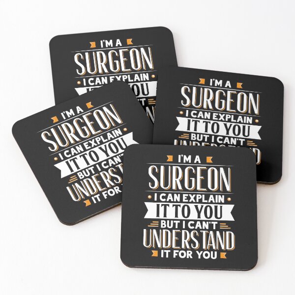 Item preview, Surgeon Gift Idea Can Explain It But Can't Understand For You designed and sold by Orange Pieces.