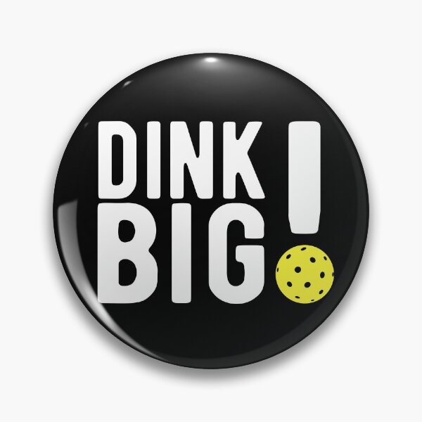Item preview, Dink Big Pickleball Kitchen Dink Gift Design designed and sold by Dan66.