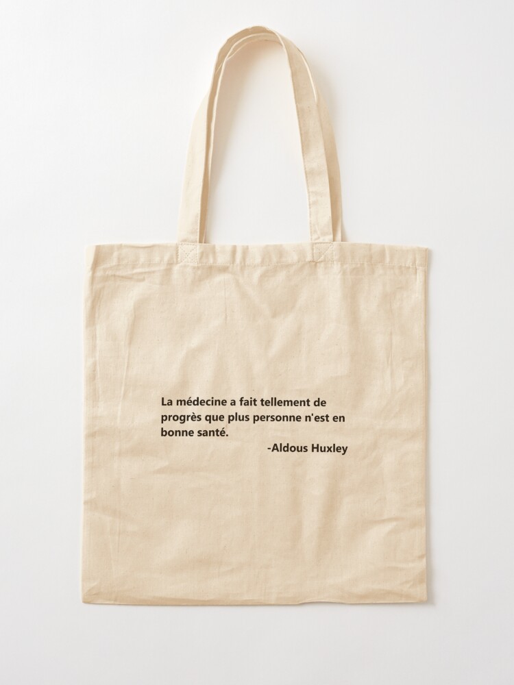 Huxley Philosophe Citation De Medecine Tote Bag By Lord Graphic Redbubble