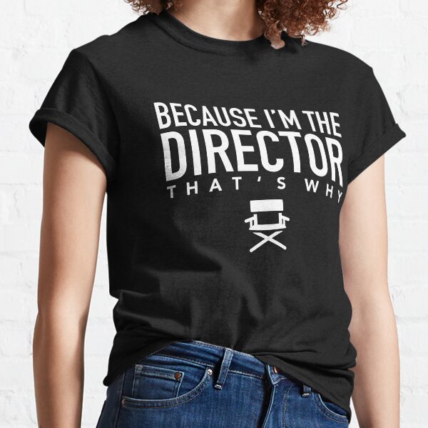 Item preview, Because I'm The DIRECTOR, That's Why designed and sold by JukeLox.