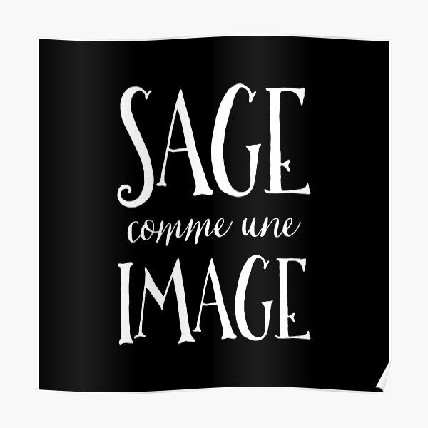 sage-comme-une-image-photo-et-tableau-editions-limit-es-achat-vente