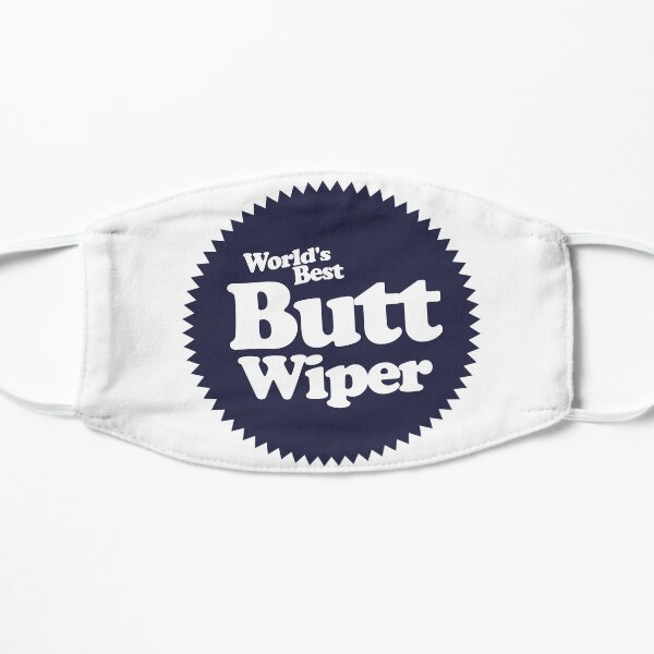 Worlds Best Butt Wiper Mask