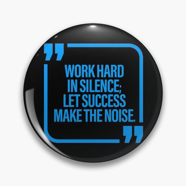 Item preview, Work Hard In Silence; let sucess make the noise. designed and sold by MrTeeTime.