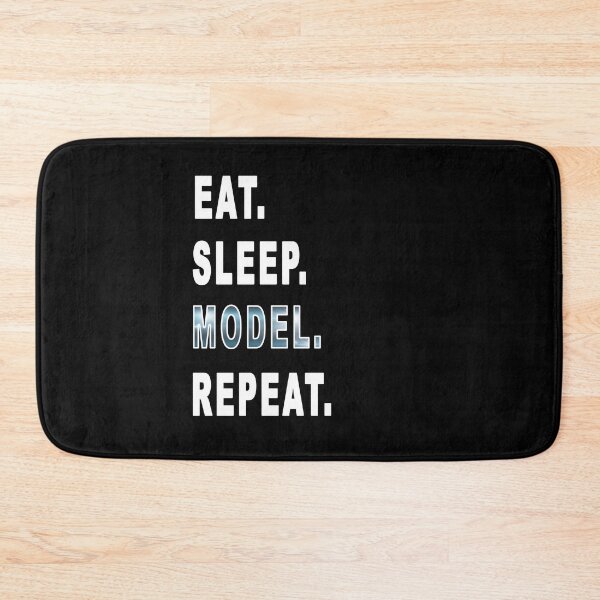 Item preview, Eat. Sleep. Model. Repeat. designed and sold by iamhewho.