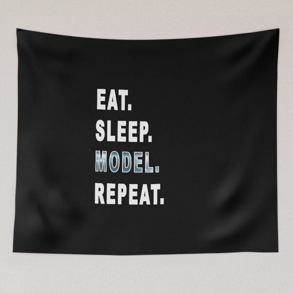 Item preview, Eat. Sleep. Model. Repeat. designed and sold by iamhewho.