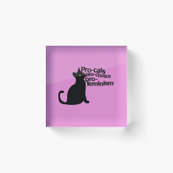 Item preview, Pro-cats Pro-choice Pro-feminism designed and sold by Boog Monst .