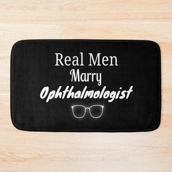 Item preview, Real men marry ophthalmologist :ophthalmologist gift Funny Optometrist Gift designed and sold by Chamssou.
